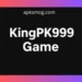 KingPK999 Game